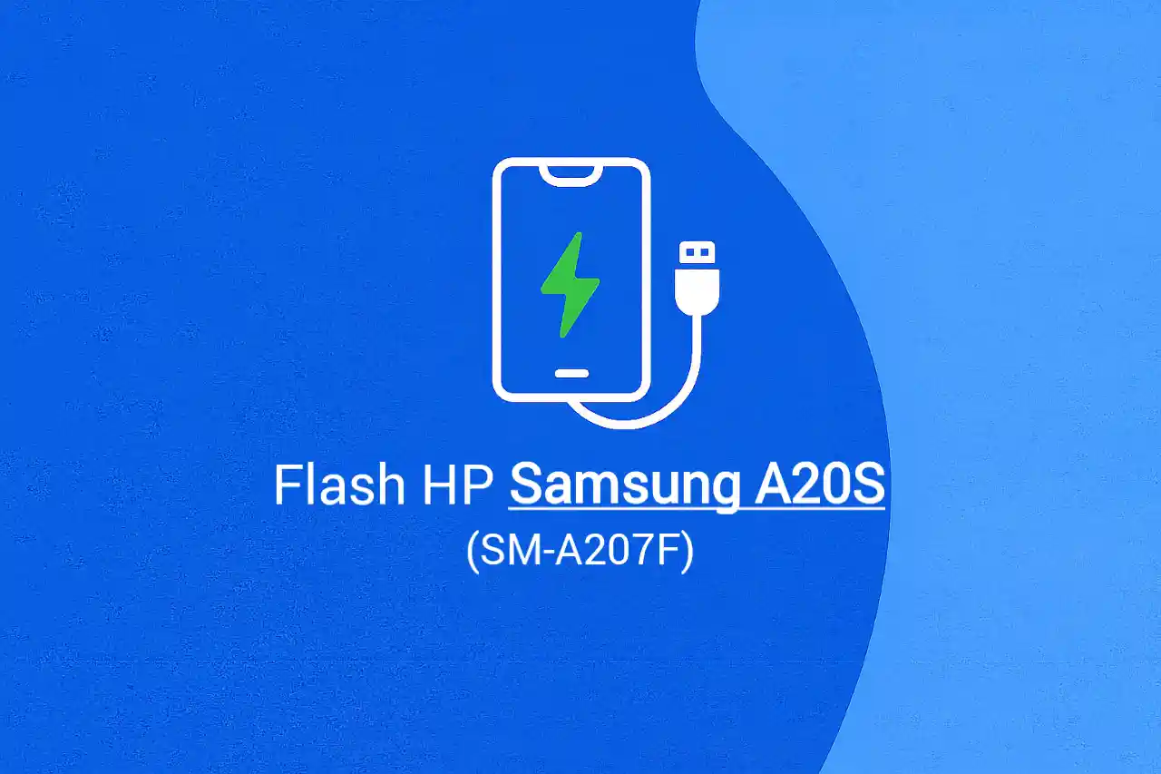 Cara Flash HP Samsung A20s (SM-A207F) Firmware XID Indonesia