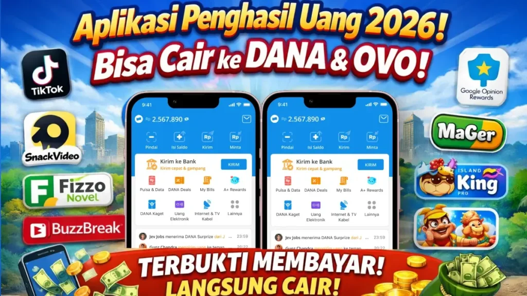 8 Aplikasi Penghasil Uang 2026: Mana yang Bisa Cair ke DANA?