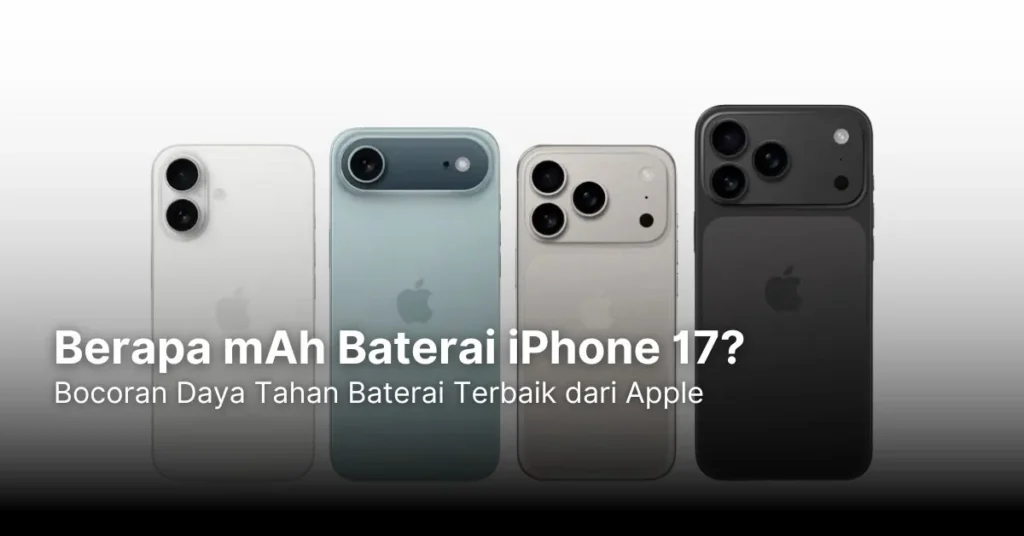 Daya Tahan Baterai iPhone 17 Air untuk Seharian Penuh