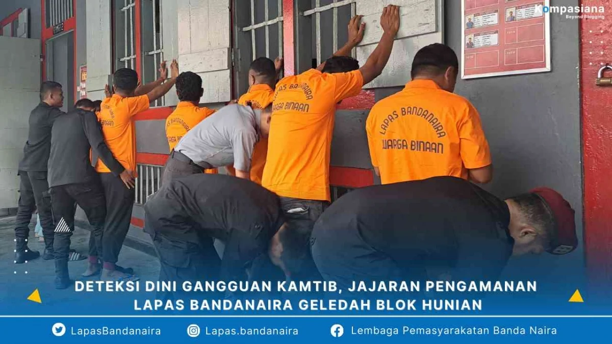 Deteksi Dini Gangguan Kamtib Lapas Bandanaira Sisir Blok Hunian Warga Binaan Untuk Meningkatkan Keamanan