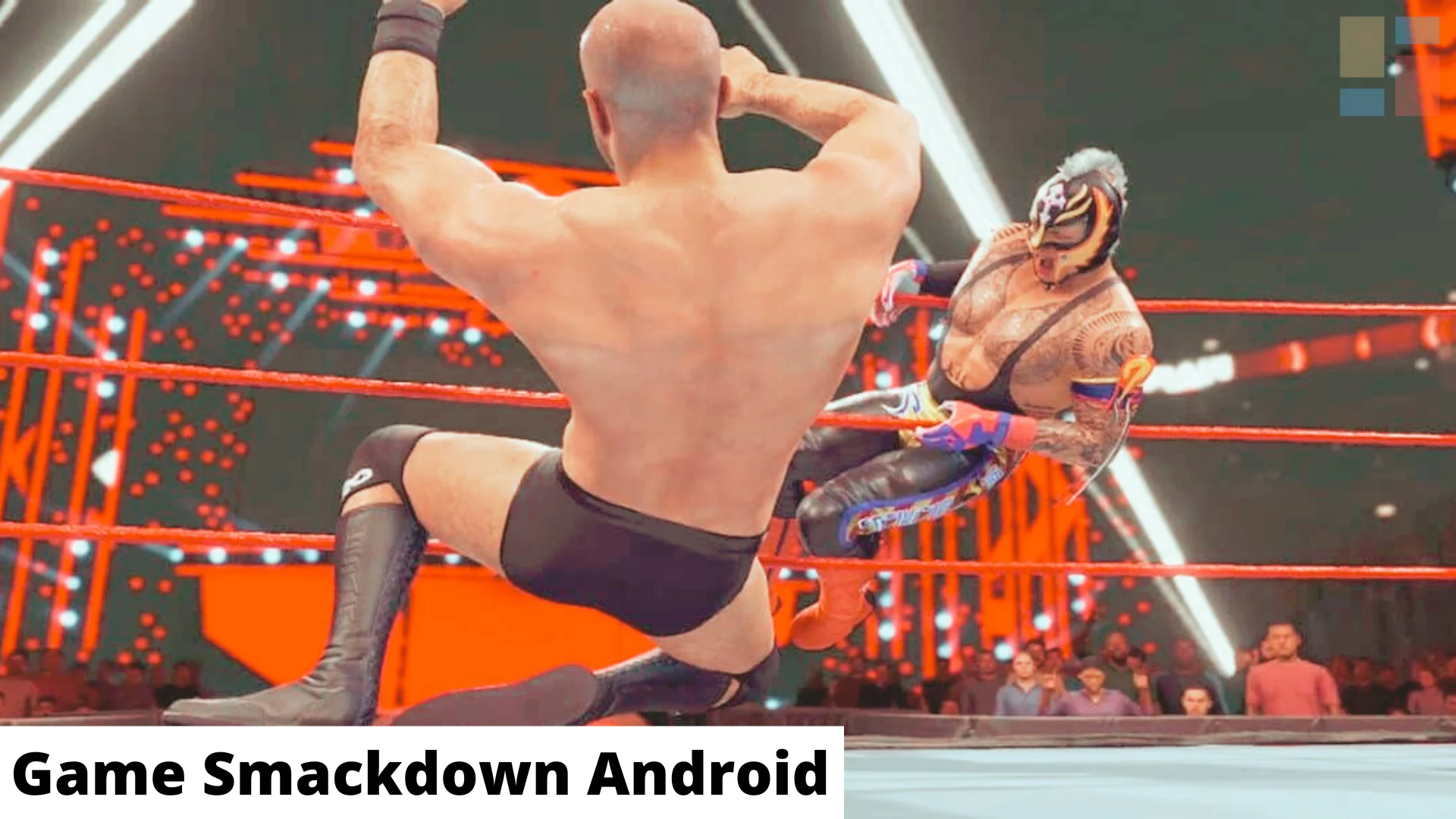 Game Smackdown Seru di Android: 7 Pilihan Terbaik untuk Kamu