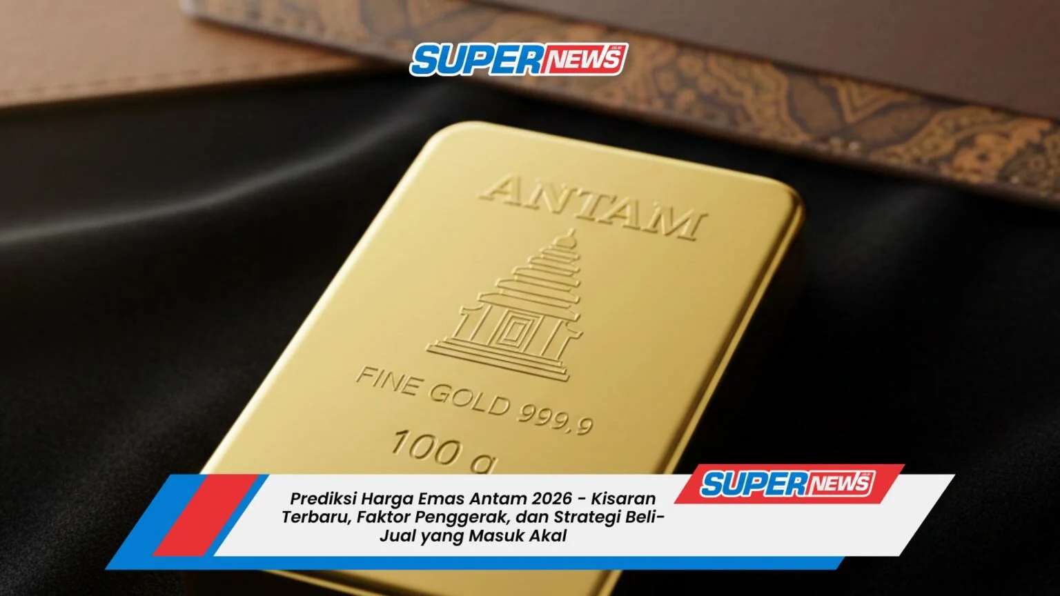 Harga Emas Antam 25 Juni 2026: Intip Patokan & Faktor Penggerak