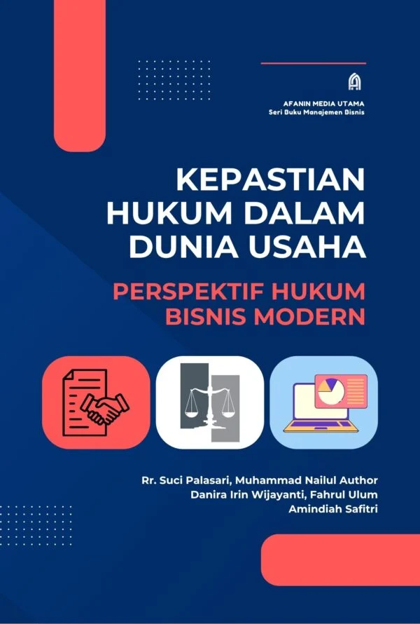 Kepastian Hukum dan Keberlangsungan Usaha dalam Bisnis