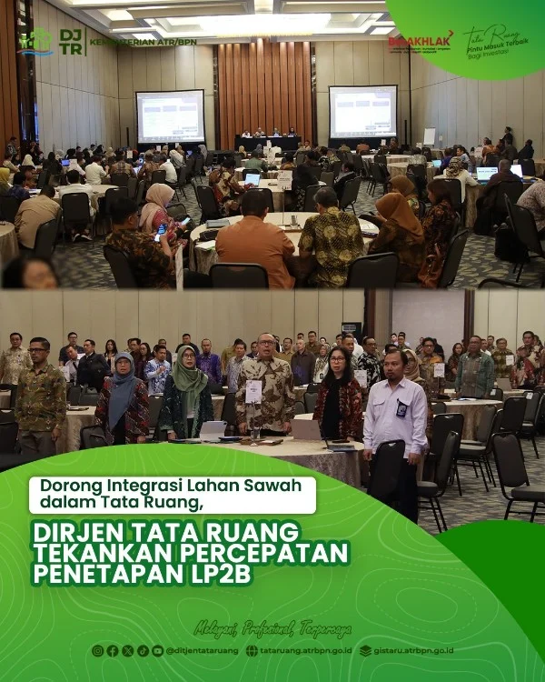 Nusron Wahid Dorong Percepatan Integrasi LP2B ke Tata Ruang Daerah untuk Jaga Ketahanan Pangan