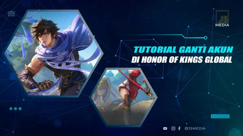 Panduan Ganti Akun Honor of Kings Tanpa Kehilangan Data