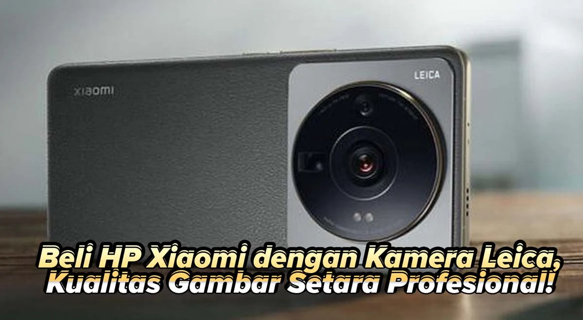 20 Rekomendasi HP Xiaomi Kamera Terbaik Tahun 2026: Leica & Zoom Gila!