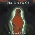 Game The Dream Of A Cockspur Horor Kosmik Rilis di PC
