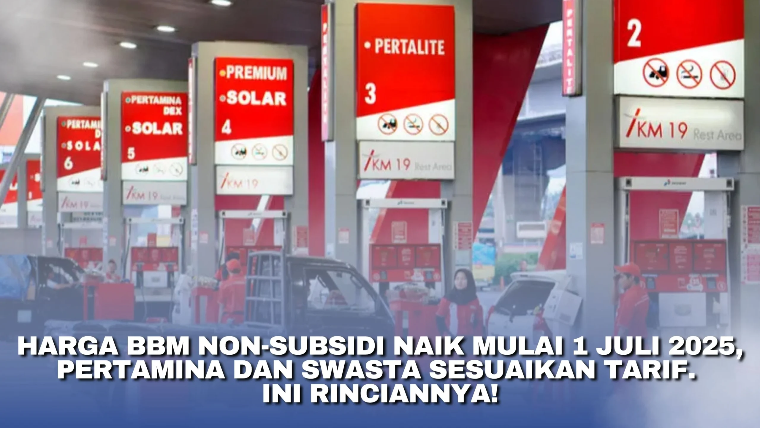 Harga BBM 1 Juli 2026: Penyesuaian dan Dampaknya di SPBU