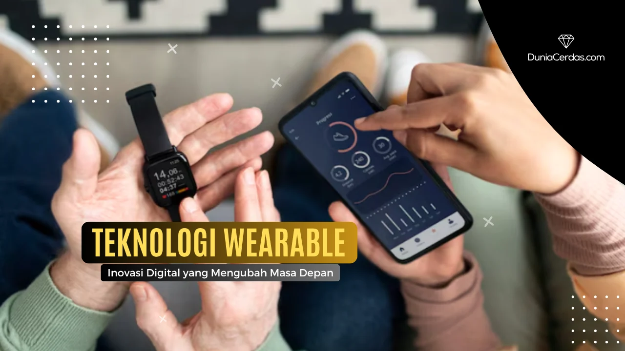 Inovasi Wearable 2026: Gadget Masa Depan yang Mengubah Hidup