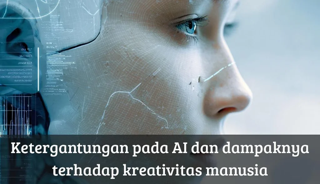 Mengapa Kreativitas Manusia Tak Tergerus oleh AI Super Cepat?