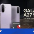 Samsung Galaxy A27 5G Resmi Meluncur di Indonesia Andalkan Snapdragon 6 Gen 3 dan AI