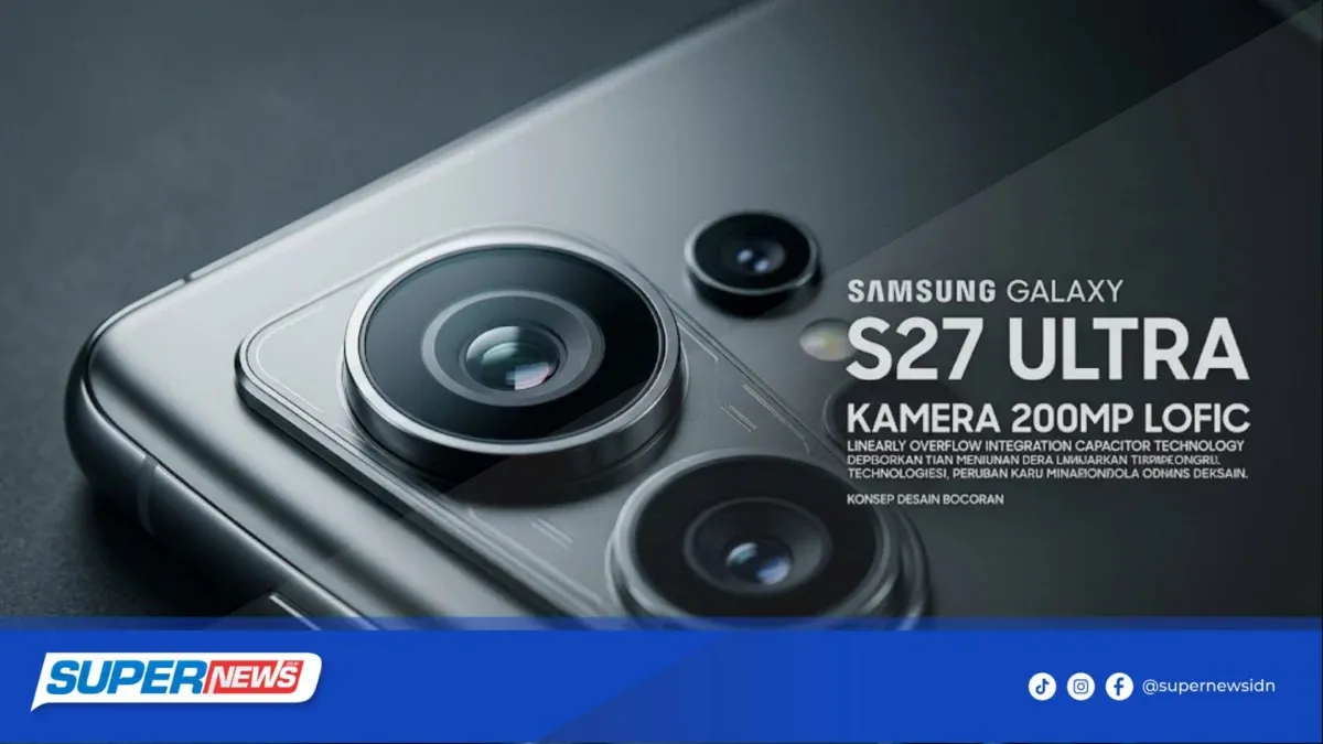 Samsung Galaxy S27 Pro dan Ultra: Kamera Terbaru yang Menggoda