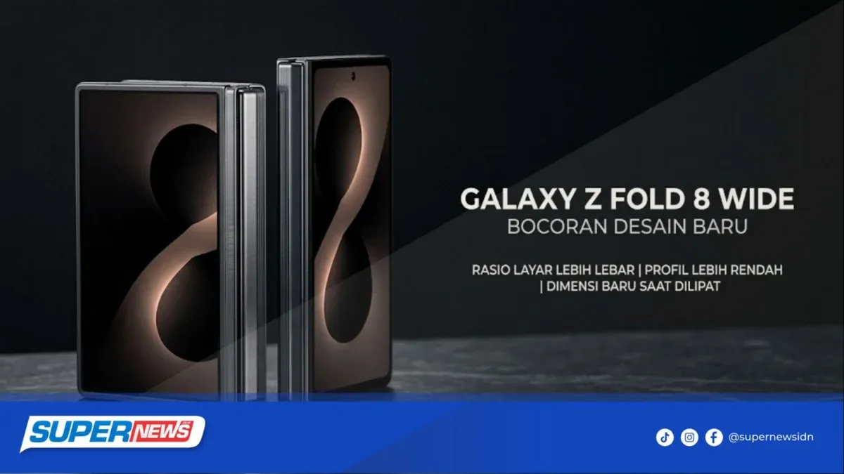 Samsung Galaxy Z Fold 8: Desain Baru yang Memikat dan Lebar